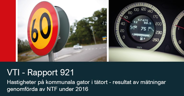 VTI Rapport 921 - Hastigheter på kommunala gator i tätort