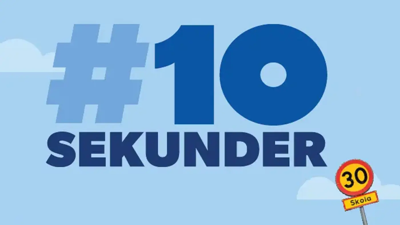 Illustration med texten #10sekunder samt en trafikskylt med hastighetsbegränsning 30 och "skola".